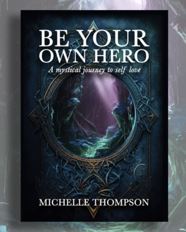 Book Be Your Own Hero Michelle Thompson